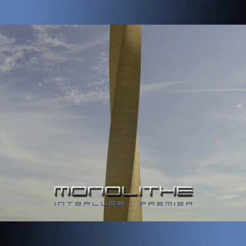Monolithe : Interlude Premier